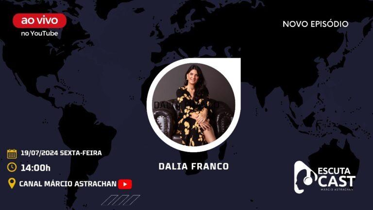 Dalia Franco  – EscutaCast #029